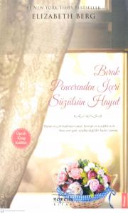 Bırak Pencerenden İçeri Süzülsün Hayat