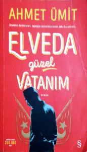 Elveda Güzel Vatanım Elveda Güzel Vatanım