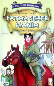 Fatma Seher Hanım Fatma Seher Hanım