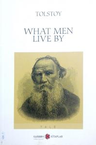 What Men Live By What Men Live By