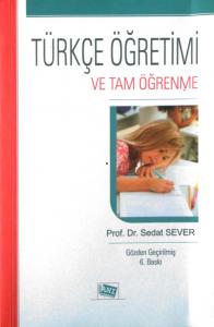 Türkçe Öğretimi ve Tam Öğrenme Türkçe Öğretimi ve Tam Öğrenme