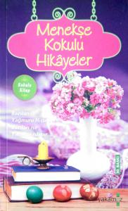 Menekşe Kokulu Hikayeler