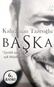 Başka Ayrılık Ayrı, Aşk Bitişik Yazılır Başka Ayrılık Ayrı, Aşk Bitişik Yazılır