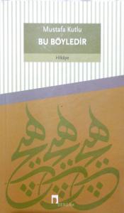 Bu Böyledir Bu Böyledir