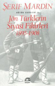 Jön Türklerin Siyasi Fikirleri 1895-1908