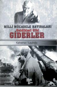Geldikleri Gibi Giderler Geldikleri Gibi Giderler