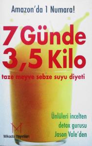 7 Günde 3,5 Kilo 7 Günde 3,5 Kilo