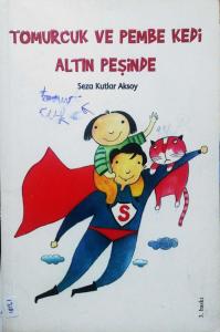 Tomurcuk ve Pembe Kedi Altın Peşinde