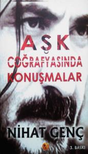 Aşk Coğrafyasında Konuşmalar Aşk Coğrafyasında Konuşmalar