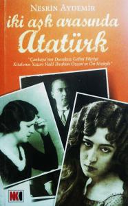 İki Aşk Arasında Atatürk