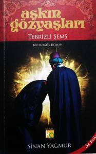 Aşkın Gözyaşları / Tebrizli Şems