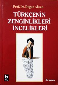 Türkçenin Zenginlikleri İncelikleri