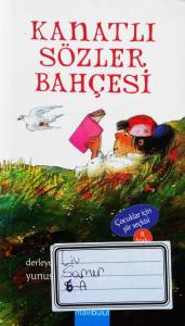 Kanatlı Sözler Bahçesi Kanatlı Sözler Bahçesi