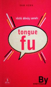 Tongue Fu /Sözlü Dövüş Sanatı