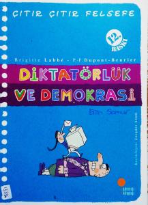 Diktatörlük ve Demokrasi Diktatörlük ve Demokrasi