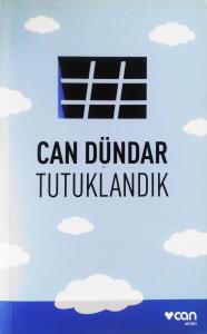 Tutuklandık Tutuklandık