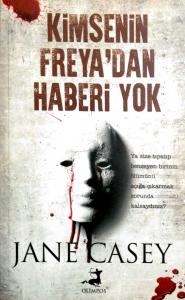Kimsenin Freya'dan Haberi Yok Kimsenin Freya'dan Haberi Yok