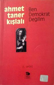 Ben Demokrat Değilim Ben Demokrat Değilim