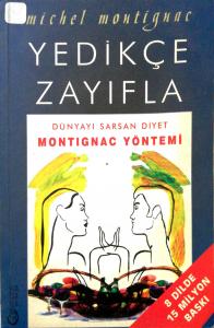 Yedikçe Zayıfla Dünyayı Sarsan Diyet Yedikçe Zayıfla Dünyayı Sarsan Diyet