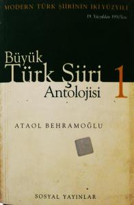 Büyük Türk Şiiri Antolojisi 1