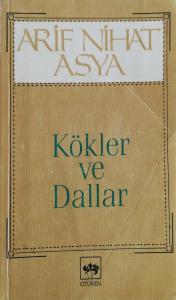 Kökler ve Dallar Kökler ve Dallar