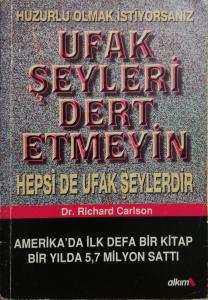 Ufak Şeyleri Dert Etmeyin Ufak Şeyleri Dert Etmeyin