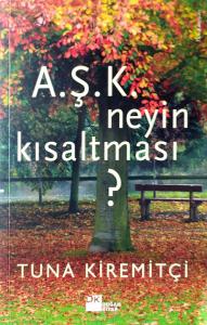 A. Ş. K. Neyin Kısaltması?