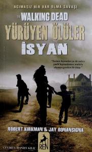 Yürüyen Ölüler İsyan Yürüyen Ölüler İsyan