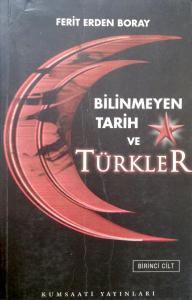 Bilinmeyen Tarih ve Türkler (2.Cilt) Bilinmeyen Tarih ve Türkler (2.Cilt)