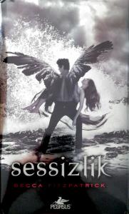 Sessizlik (Ciltli) Hush Hush Serisi 3. Kitap