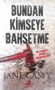 Bundan Kimseye Bahsetme Bundan Kimseye Bahsetme