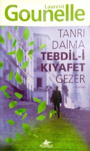 Tanrı Daima Tebdil-i Kıyafet Gezer Tanrı Daima Tebdil-i Kıyafet Gezer