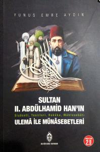 Sultan II. Abdülhamid Han'ın Ulema ile Münasebetleri
