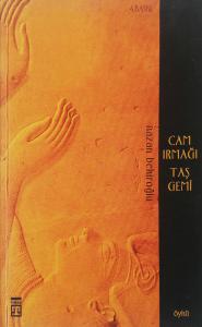 Cam Irmağı Taş Gemi Cam Irmağı Taş Gemi