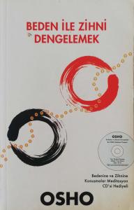 Beden İle Zihni Dengelemek Beden İle Zihni Dengelemek