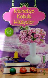 Menekşe Kokulu Hikayeler