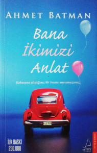 Bana İkimizi Anlat