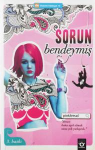 Sorun Bendeymiş Sorun Bendeymiş