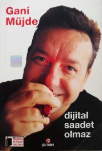 Dijital Saadet Olmaz Dijital Saadet Olmaz
