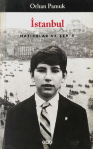 İstanbul Hatıralar ve Şehir İstanbul Hatıralar ve Şehir