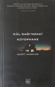Kül Dağı’ndaki Kütüphane Kül Dağı’ndaki Kütüphane