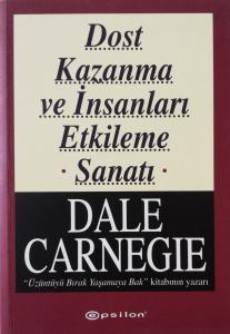 Dost Kazanma ve İnsanları Etkileme Sanatı