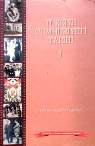 Türkiye Cumhuriyeti Tarihi 1 Türkiye Cumhuriyeti Tarihi 1