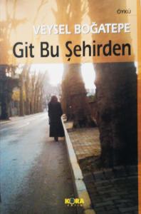 Git Bu Şehirden Git Bu Şehirden
