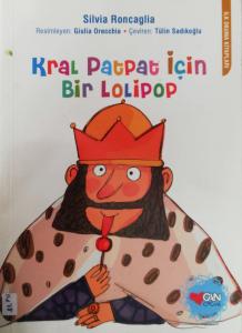 Kral Patpat İçin Bir Lolipop Kral Patpat İçin Bir Lolipop