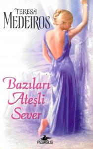 Bazıları Ateşli Sever Bazıları Ateşli Sever