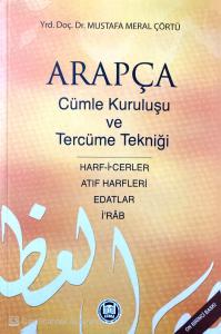 Arapça Cümle Kuruluşu Ve Tercüme Tekniği Arapça Cümle Kuruluşu Ve Tercüme Tekniği