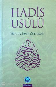 Hadis Usulü (Şekil Ve Örneklerle) Hadis Usulü (Şekil Ve Örneklerle)