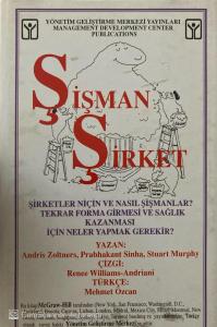 Şişman Şirket (Şirketler Niçin ve Nasıl Şişmanlar?)