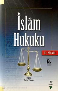 İslam Hukuku El Kitabı İslam Hukuku El Kitabı